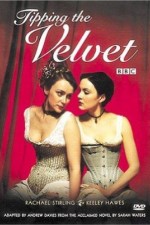 Watch Tipping the Velvet 1channel